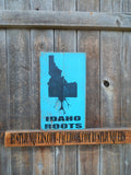 Idaho Roots Sign